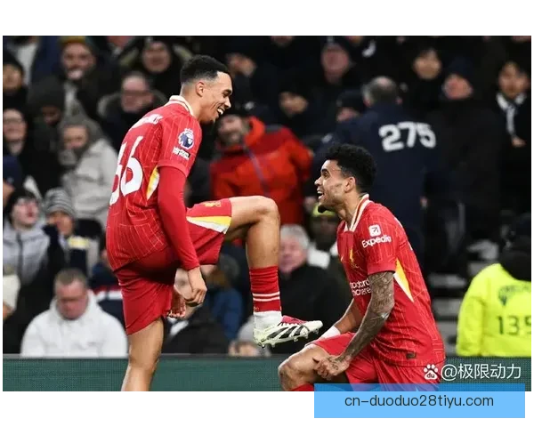 英超大战利物浦热刺零点半开球